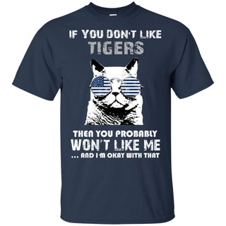 If You Don't Like Detroit Tigers Tshirt For Fans