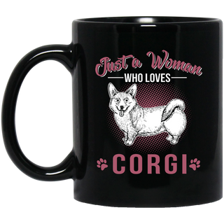 Just A Women Who Loves Corgi Mugs