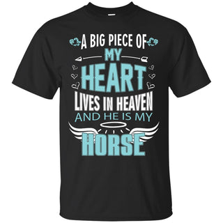 A Big Piece Of My Heart Lives In Heaven Horse T Shirts