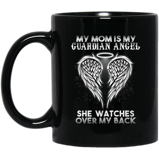 My Mom Is My Guardian Angel Mugs