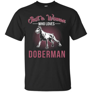 Just A Women Who Loves Doberman Shirts