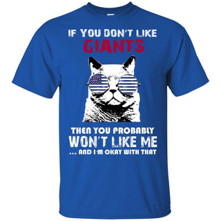 If You Don't Like New York Giants Tshirt For Fans