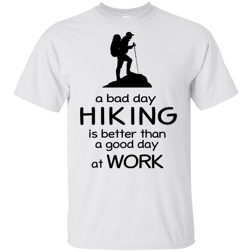 A Bad Day Of Hiking Is Better Than The Good Day At Work