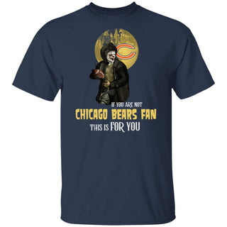 I Will Become A Special Person If You Are Not Chicago Bears Fan T Shirt