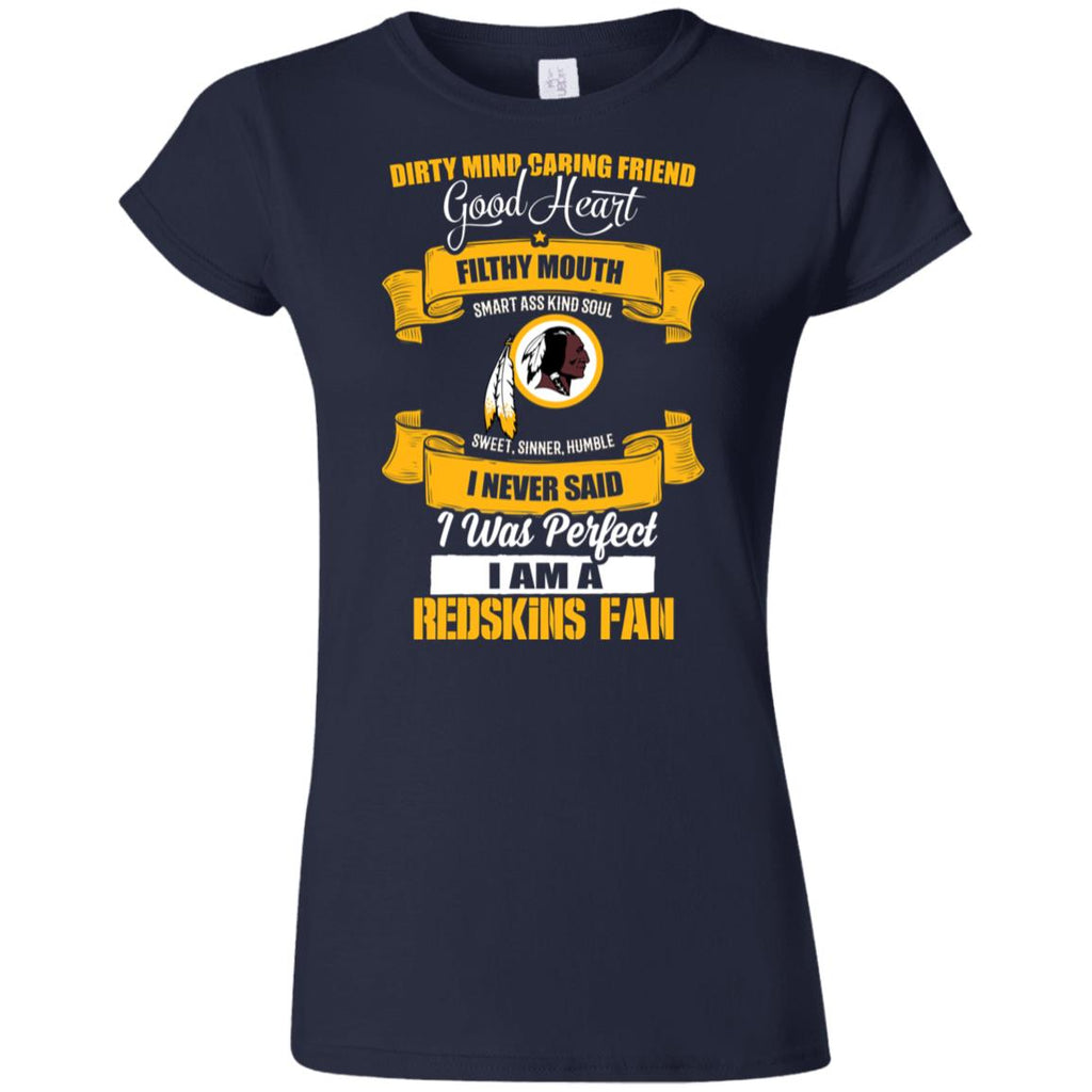 I Am A Washington Redskins Fan T Shirts