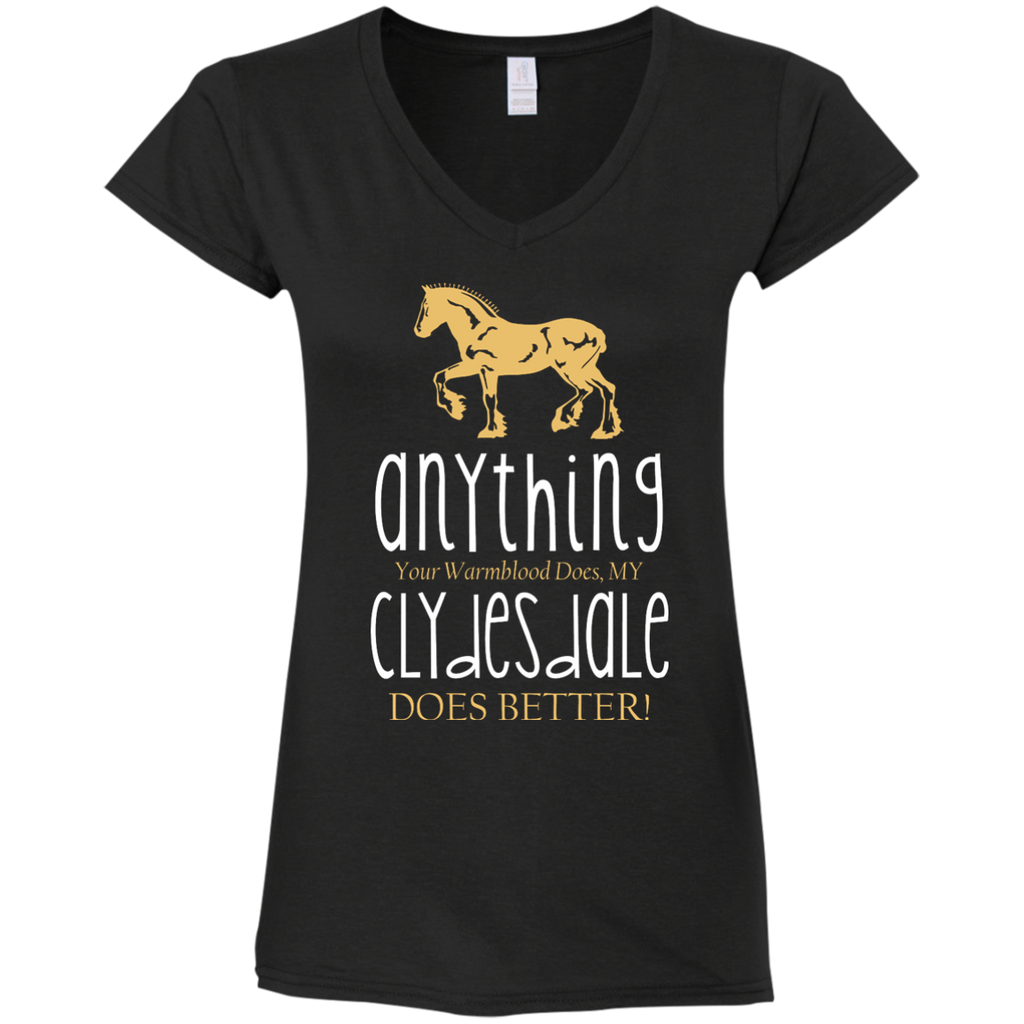 Any Thing Your Warmblood Does My Clydesdale Does Better Horse TShirt