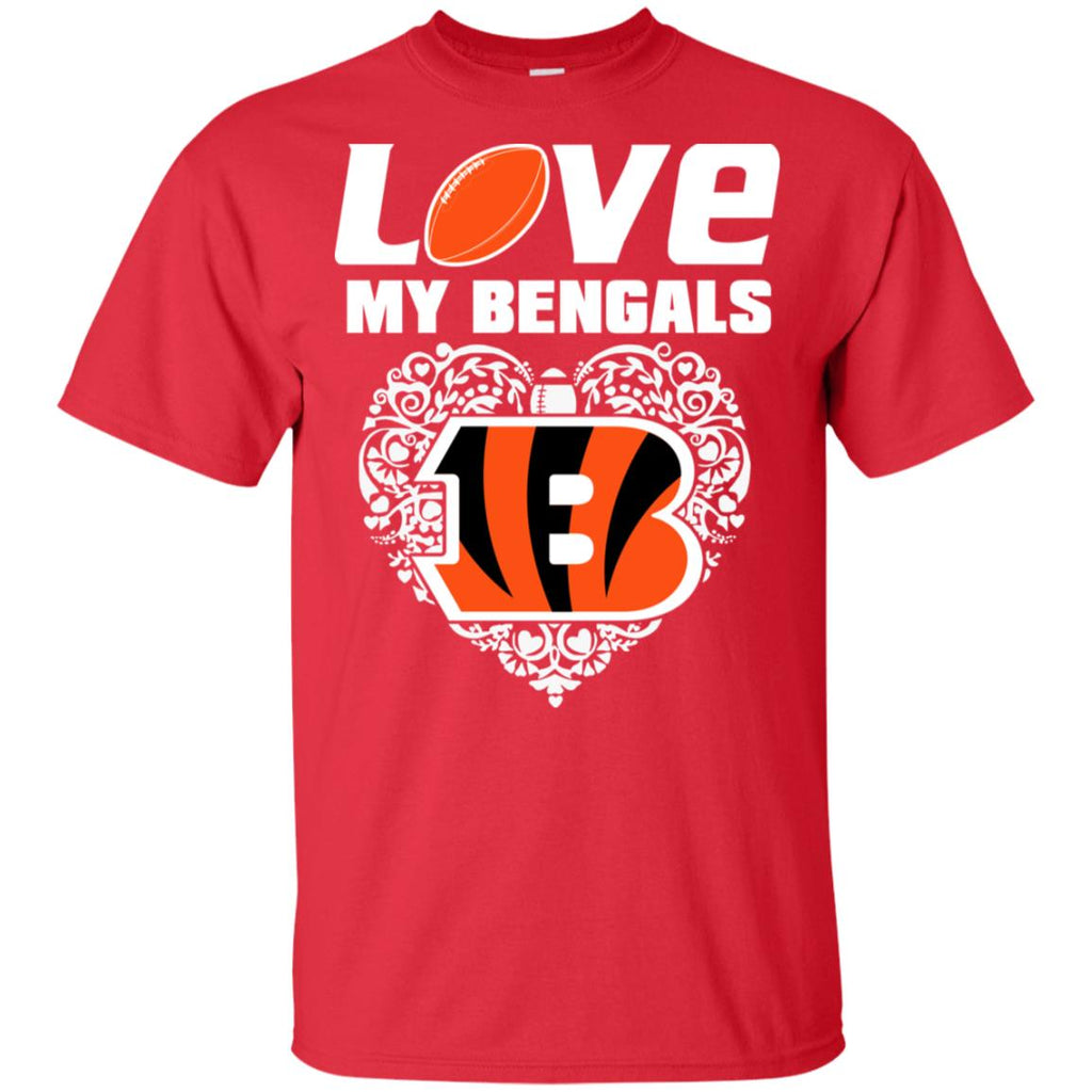 I Love My Teams Cincinnati Bengals T Shirt