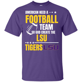 American Need A LSU Tigers Team T Shirt