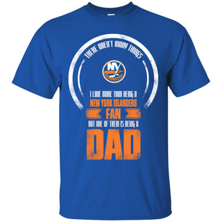 I Love More Than Being New York Islanders Fan Tshirt For Lover