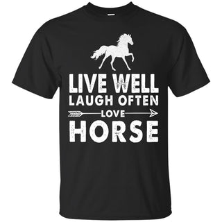 Live Well Laugh Often Love Horse Tshirt For Equestrian Gift