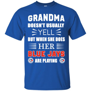 Cool Grandma Doesn't Usually Yell She Does Her Toronto Blue Jays T Shirts