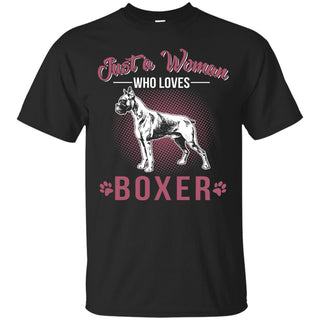 Just A Women Who Loves Boxer Shirts