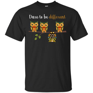 Nice Owl Tee Shirt Dare To Be Different is a cool gift for friends