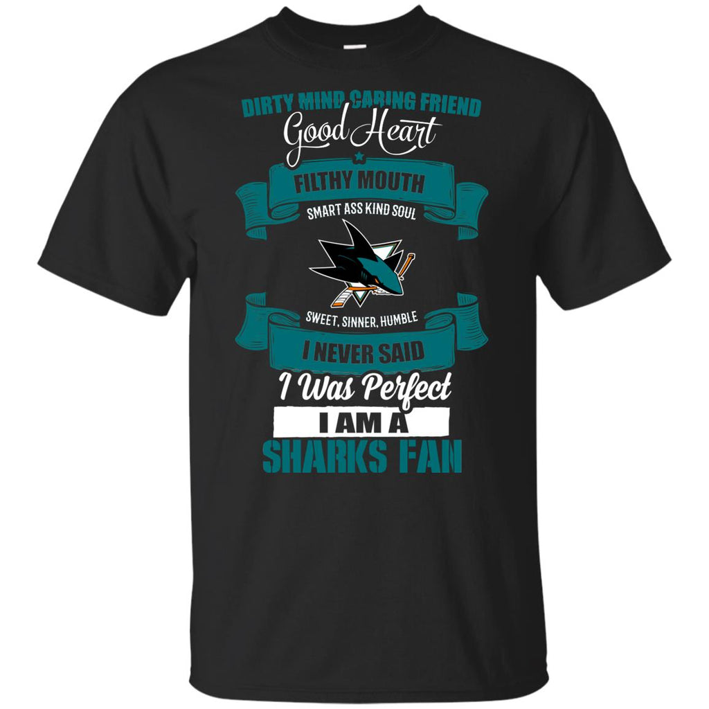 I Am A San Jose Sharks Fan T Shirts