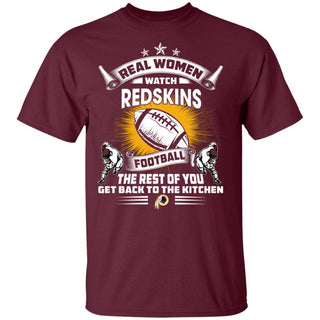 Real Women Watch Washington Redskins Gift T Shirt