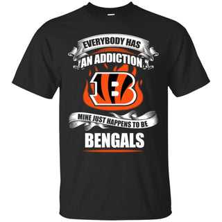 Has An Addiction Mine Just Happens To Be Cincinnati Bengals Tshirt