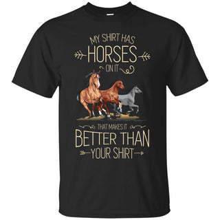 My Shirt Has Horse On It Horse Tshirt For Equestrian Gift