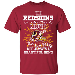 The Washington Redskins Are Like Music Tshirt For Fan