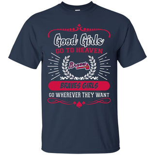 Good Girls Go To Heaven Atlanta Braves Girls Tshirt For Fans