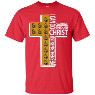 Gorgeous I Can Do All Things Through Christ Ottawa Senators Tshirt