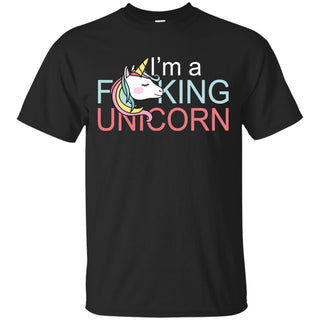 I'm A F..king Unicorn T Shirts