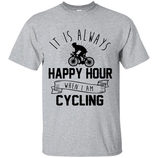 It Is Always Happy Hour Awesome Cycling Tshirt For Lover