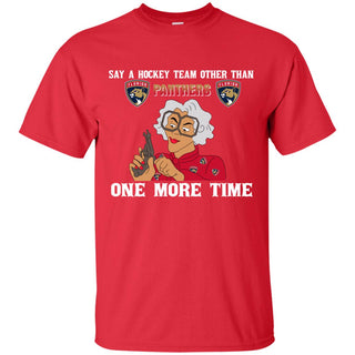 Say A Hockey Team Other Than Florida Panthers Tshirt For Fan