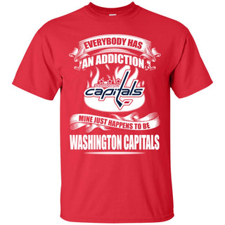 Everybody Has An Addiction Mine Just Happens To Be Washington Capitals Tshirt