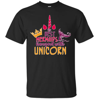 The Best Mermaids Hangout With Unicorn Tshirt For Lover