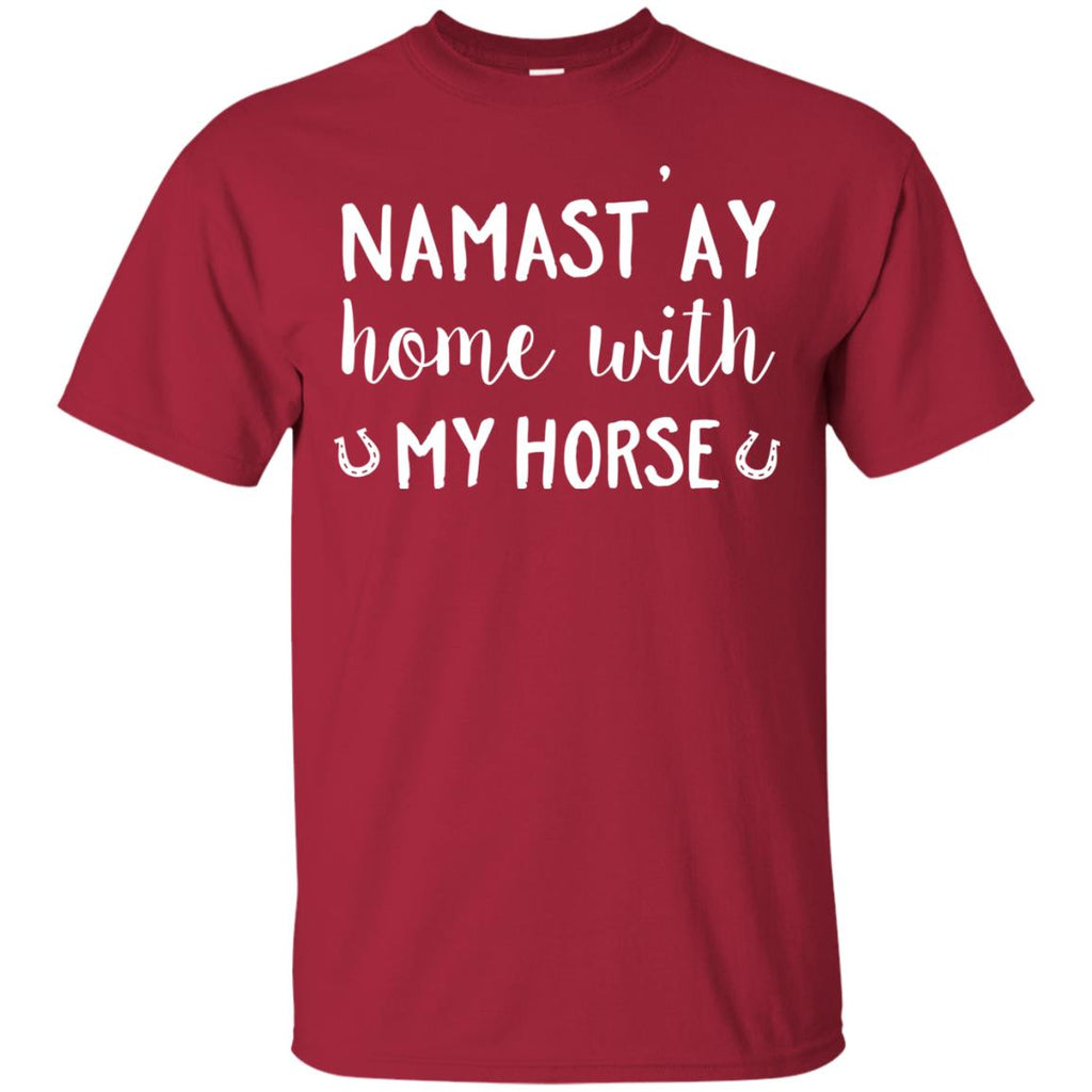 Namast'ay Home With Me Horse Tshirt For Equestrian Gift