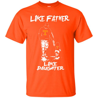 Great Like Father Like Daughter Tennessee Volunteers Tshirt For Fans