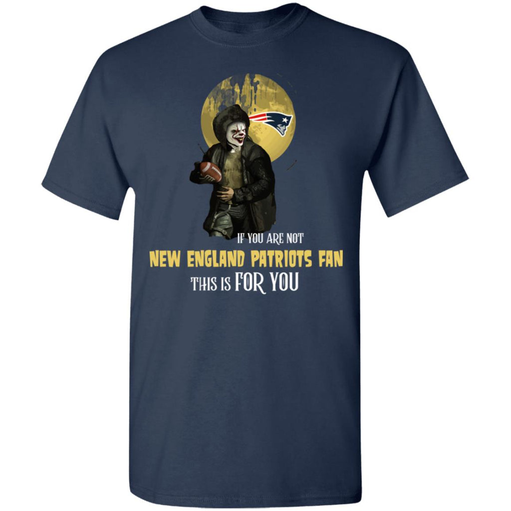 I Will Become A Special Person If You Are Not New England Patriots Fan T Shirt
