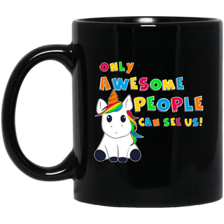 Unicorn - Only Awesome People Can See Us Mugs Ver 2