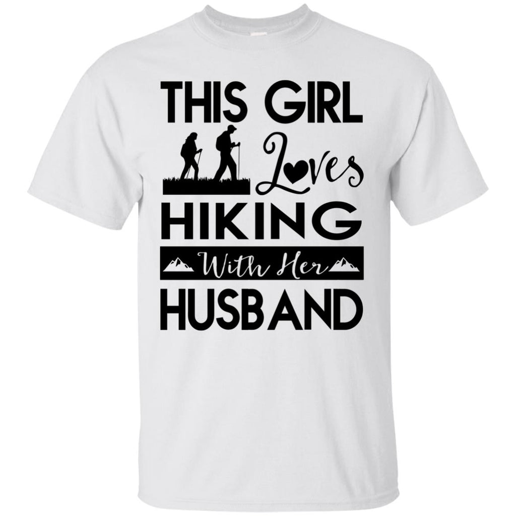 This Girl Loves Hiking With Her Husband Gift Tee Shirt