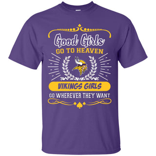 Good Girls Go To Heaven Minnesota Vikings Girls Tshirt For Fan