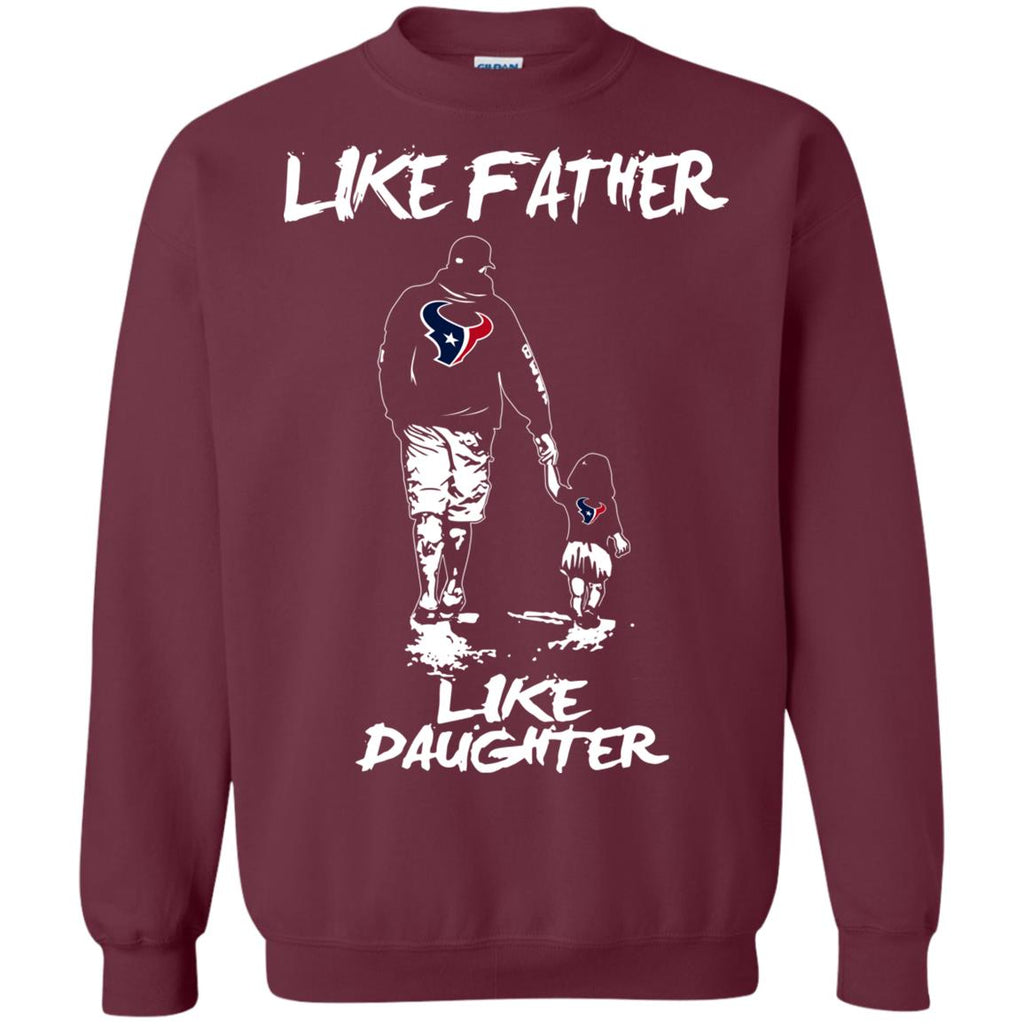 Great Like Father Like Daughter Houston Texans Tshirt For Fans
