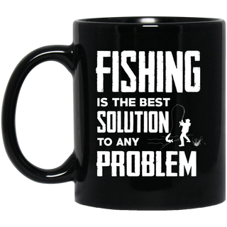 Fishing Is The Best Solution To Any Problem Mugs