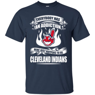 Has An Addiction Mine Just Happens To Be Cleveland Indians Tshirt