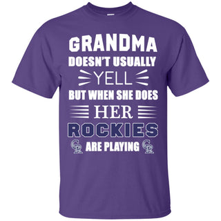 Grandma Doesn't Usually Yell She Does Her Colorado Rockies Tshirt