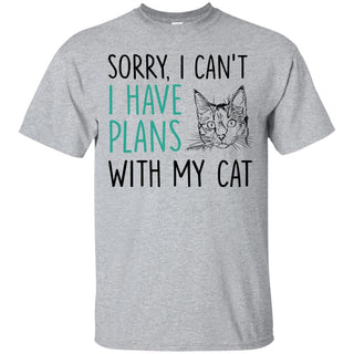 Nice Cat Tshirt Sorry I Have Plans With My Cat is cool gift