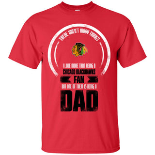 I Love More Than Being Chicago Blackhawks Fan Tshirt For Lovers