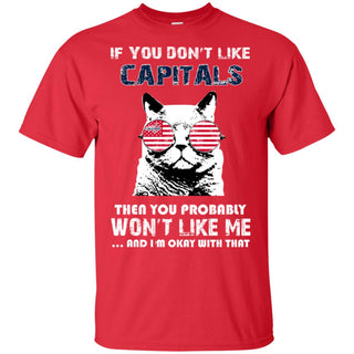 If You Don't Like Washington Capitals Tshirt For Fans