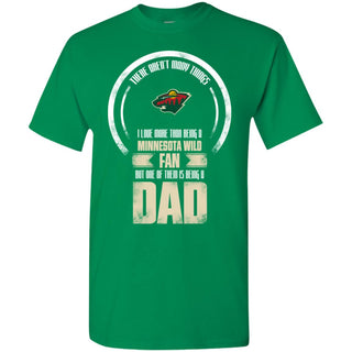 I Love More Than Being Minnesota Wild Fan Tshirt For Lover