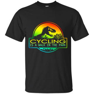 Cycling Is A Walk In The Park T Shirts