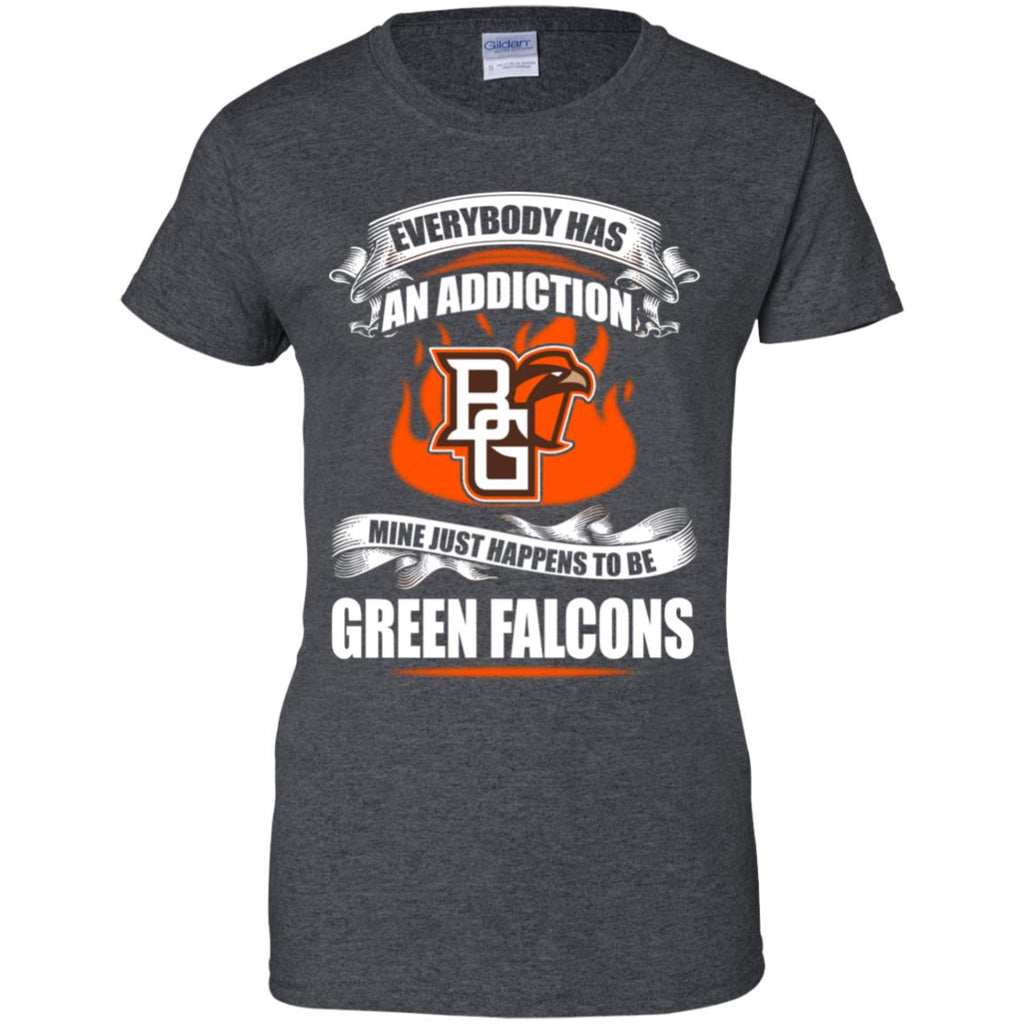 Everybody Has An Addiction Mine Just Happens To Be Bowling Green Falcons Tshirt