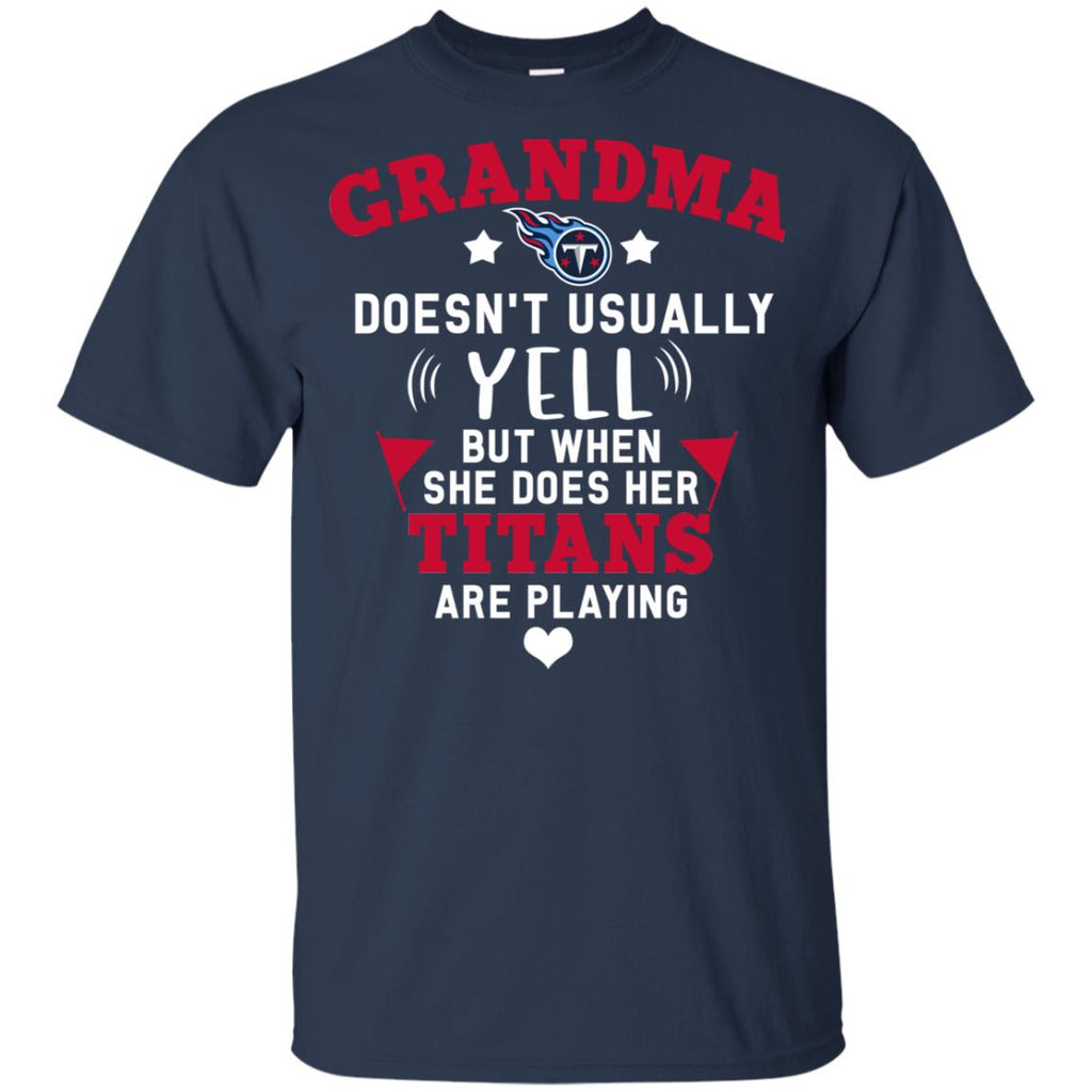 Cool But Different When She Does Her Tennessee Titans Are Playing Tshirt