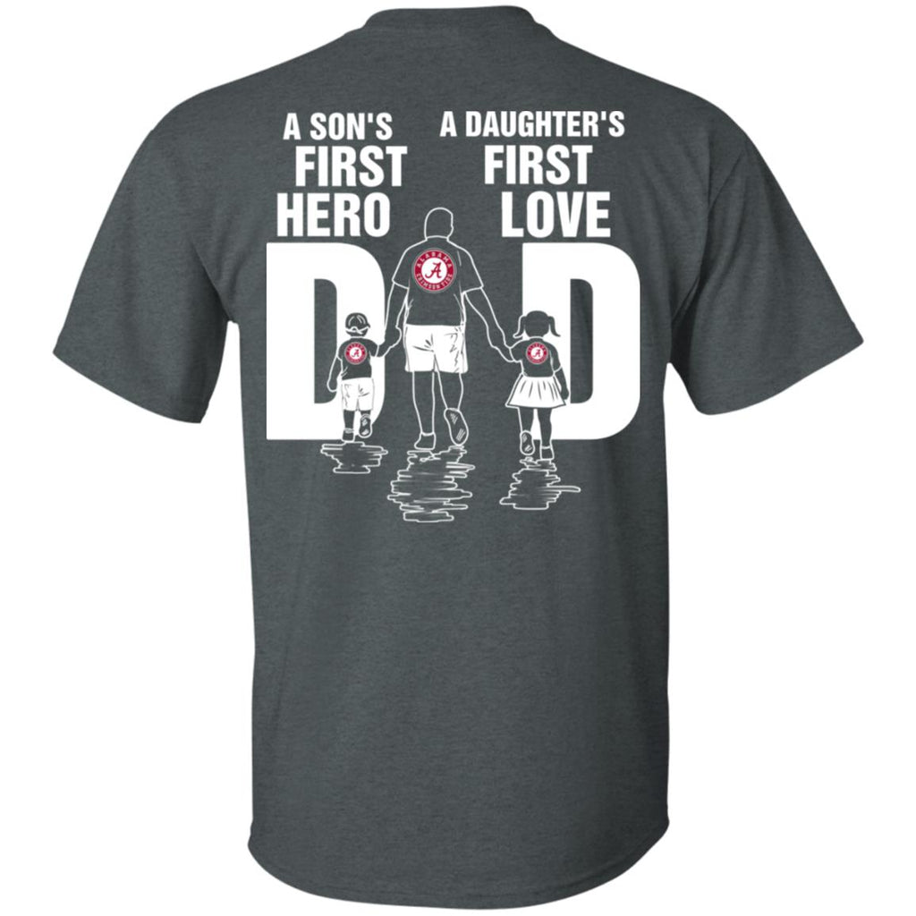 Son Is First Hero Daughter Is First Love Alabama Crimson Tide Dad Tshirt