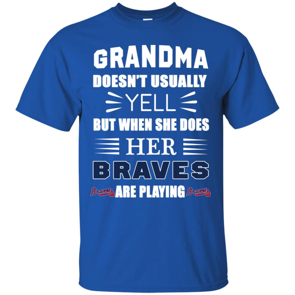 Cool Grandma Doesn't Usually Yell She Does Her Atlanta Braves Tshirt