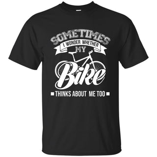 My Bike Think About Me Too Cycling Tee Shirt