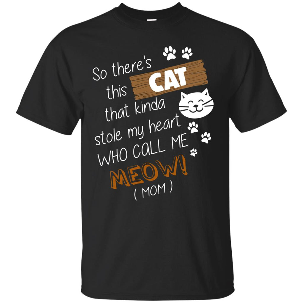 Cat Tee - Stole heart and call mom Tshirt